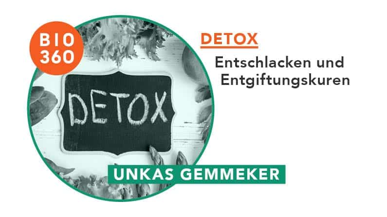 ᐅ Detox, Entschlacken und Entgiftungskuren: Befreie Deinen Körper vor Umweltgiften
