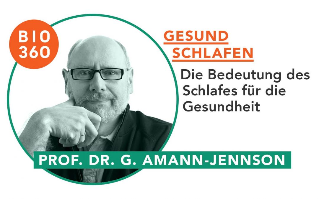 Gesund schlafen: Prof. Dr. med. Günther W. Amann-Jennson