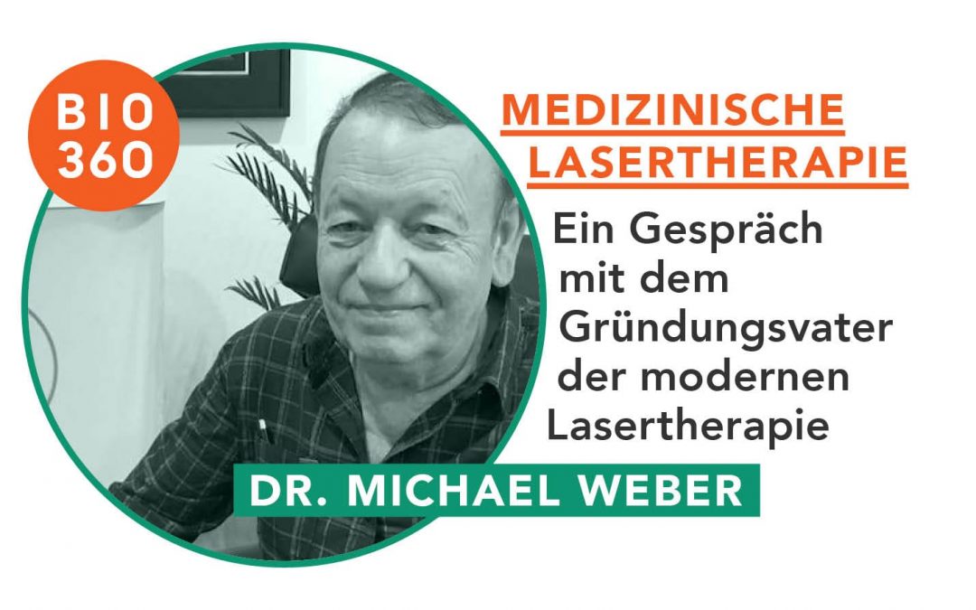 Medizinische Lasertherapie: Dr. Michael Weber