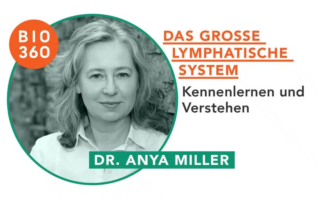 Das große Lymphatische System: Dr. Anya Miller