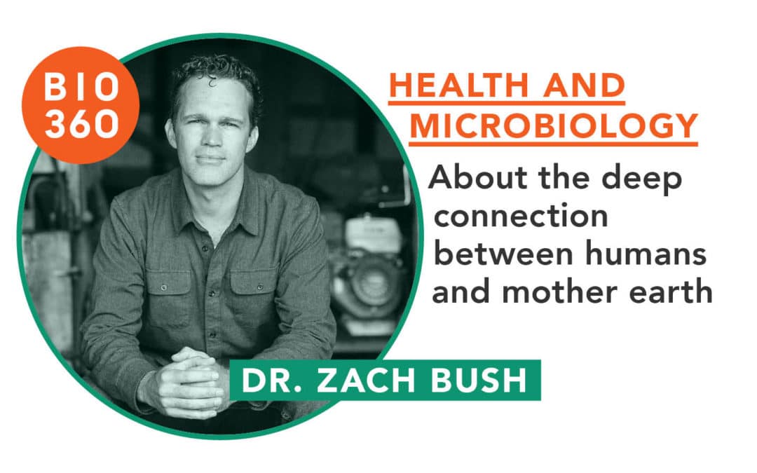 Health and microbiology : Dr. Zach Bush