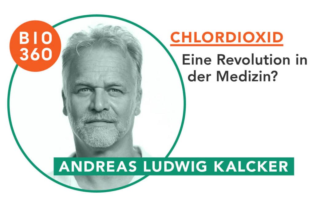 Chlordioxid_Andreas Kalcker